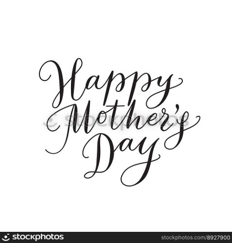 Happy mothers day hand-drawn lettering vector image