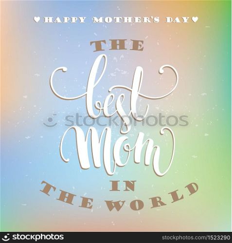 Happy Mothers Day lettering. Mothers day greeting card. Vector illustration.. Happy Mothers Day lettering. Mothers day greeting card.