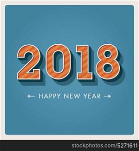 Happy new year 2018 card, numbers font. Editable vector design.