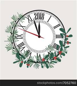 Happy New Year 2018. Happy New Year 2018, vector illustration Christmas background with clock showing year. Decoration of pine and mistletoe