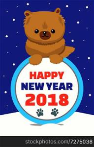 Happy New Year 2018, promotional poster with headline placed in circle and dog, snowflakes and winter weather, isolated on vector illustration. Happy New Year 2018 Poster Vector Illustration