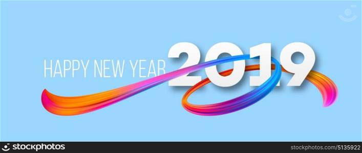 Happy New Year 2019 banner design. Vivid acrylic brushstrokes on winter background. 2019 New Year greeting. Ribbon paint smear. Rainbow brush stroke texture. Postcard design element. Isolated vector. Happy New Year 2019 banner design