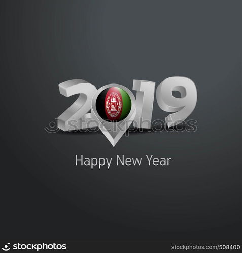 Happy New Year 2019 Grey Typography with Afghanistan Flag Location Pin. Country Flag Design