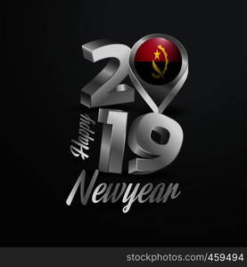 Happy New Year 2019 Grey Typography with Angola Flag Location Pin. Country Flag Design