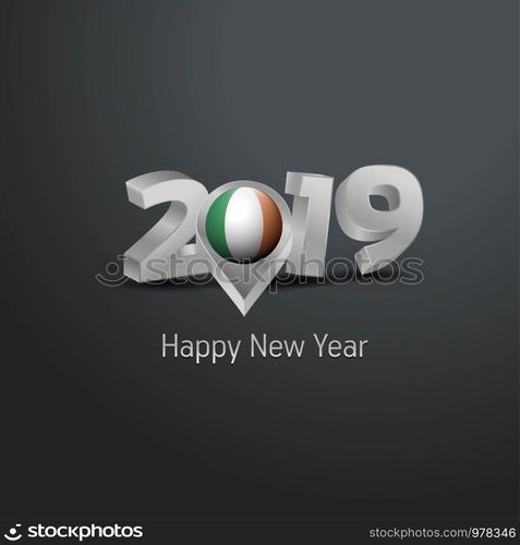 Happy New Year 2019 Grey Typography with Ireland Flag Location Pin. Country Flag Design