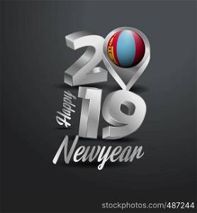 Happy New Year 2019 Grey Typography with Mongolia Flag Location Pin. Country Flag Design