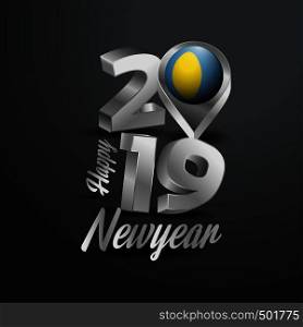 Happy New Year 2019 Grey Typography with Palau Flag Location Pin. Country Flag Design
