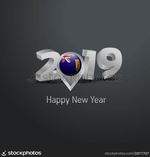 Happy New Year 2019 Grey Typography with Turks and Caicos Islands Flag Location Pin. Country Flag Design