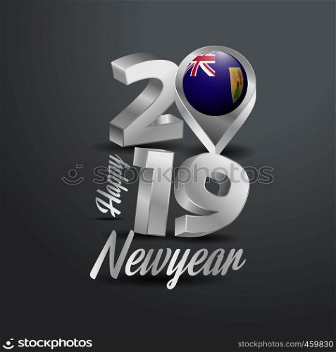 Happy New Year 2019 Grey Typography with Turks and Caicos Islands Flag Location Pin. Country Flag Design