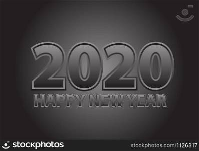 Happy New Year 2020 grey tone number text design for holiday countdown festival celebration party vector illustration.
