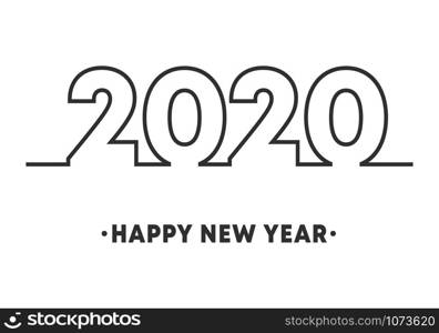 Happy New Year 2020 minimal line design for holiday flyer, greeting, invitation card, flyer, poster, brochure cover or other typography. Vector illustration.. Happy New Year 2020 minimal line design for holiday flyer, greeting, invitation card, flyer, poster, brochure cover or other typography. Vector illustration