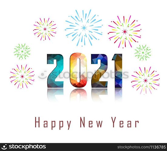 Happy new year 2021 with firework background. Firework display colorful for holidays.