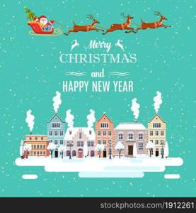 happy new year and merry Christmas winter old town street Santa Claus with deers in sky above the city. concept for greeting and postal card, invitation, template. Vector illustration in flat style. Merry Christmas and a Happy New Year