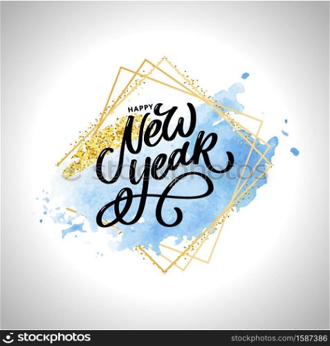 Happy New Year. Beautiful greeting card poster with calligraphy black text word gold fireworks. Hand drawn design elements. Handwritten modern brush lettering white background isolated vector. Happy New Year 2021 Beautiful greeting card poster with calligraphy black text word gold fireworks. Hand drawn design elements. Handwritten modern brush lettering watercolor golden frame