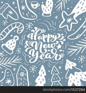Happy New Year calligraphic lettering hand written vector text. Greeting card design with floral plants xmas elements. Modern winter season postcard, brochure, wall art design.. Happy New Year calligraphic lettering hand written vector text. Greeting card design with floral plants xmas elements. Modern winter season postcard, brochure, wall art design