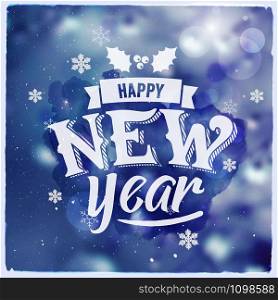 Happy New Year. Creative graphic message for winter design.Vector blurred background. Happy New Year. Creative graphic message for winter design