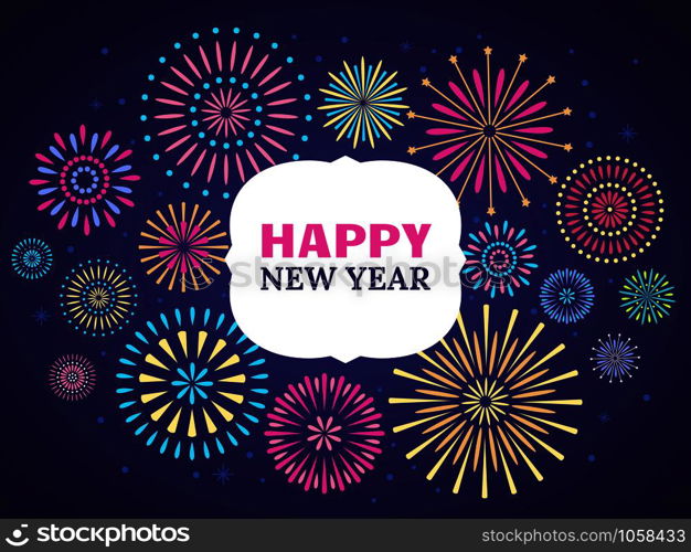 Happy New Year firework poster. Celebration 2019 fireworks exploding christmas greetings cards. Festive xmas party festival text banner. Vector illustration concept. Happy New Year firework poster. Celebration 2019 fireworks. Vector illustration concept