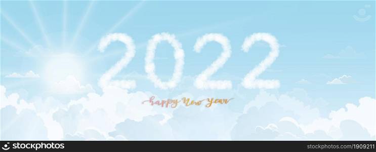 Happy new year, fluffy 2022 clouds on blue Sky,Vector calendar,Typography text 2022 font on Horizon Clear sky scape with white cloud, Background Banner design for New Year year or Christmas