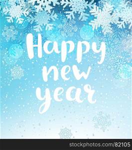 Happy new year Greeting Card with snowflakes.. Happy new year greeting card with lettering and snowflakes background. Vector illustration.