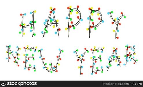 Happy new year greeting in garland font isolated on white. Greeting card with convex text. Vector EPS 10.