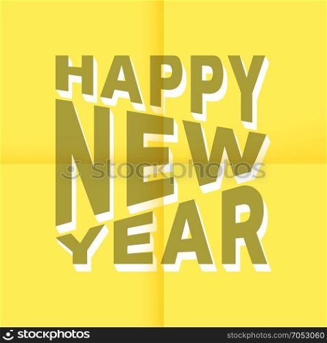Happy new year. Happy New Year 3d text on yellow stick note. Vector illustration.