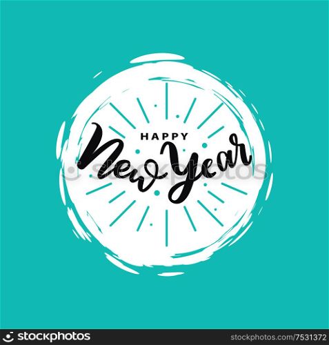 Happy New Year inscription, lettering sign with winter holidays wishes. Typography doodle text, calligraphic letters written in color vector frame. Happy New Year Inscription, Winter Lettering Sign