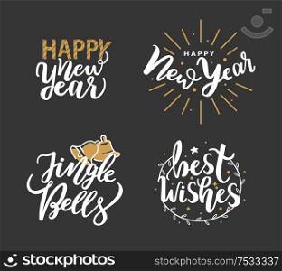 Happy New Year, Jingle bells and Best wishes inscription, lettering sign, happy winter days greetings. Typography doodle text, calligraphic letters on black. Happy New Year, Jingle Bells and Best Wishes Cards