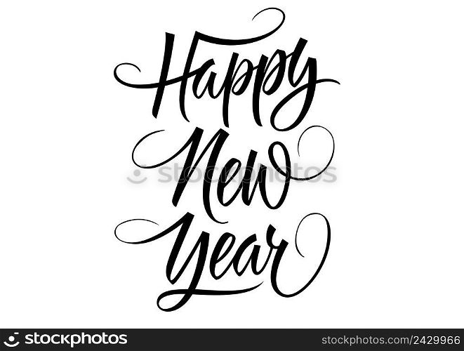 Happy New Year lettering. Calligraphic inscription with swirl elements. Handwritten text, calligraphy. Can be used for greeting cards, posters and leaflets