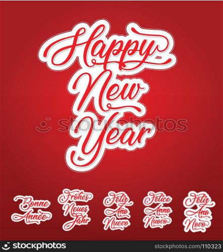Happy New Year Lettering Card In Multilanguage. Illustration of a happy new year background, with lettering and ornamental text in multiple languages, including french, german, spanish, italian and portuguese