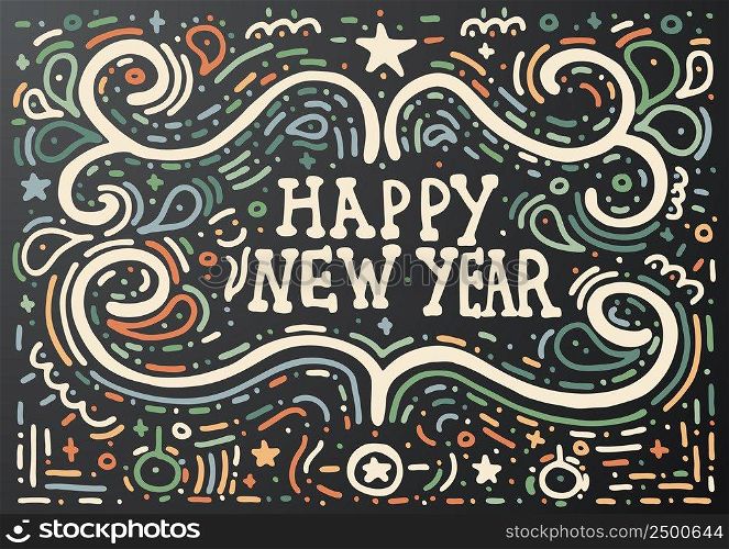 Happy New Year Lettering. Hand Drawn Vintage Print with Curly Ornament. Vintage Background. Isolated on Black.