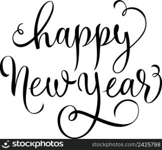 Happy New Year lettering. New Year Day design element. Handwritten text, calligraphy. For greeting cards, posters, leaflets and brochure.