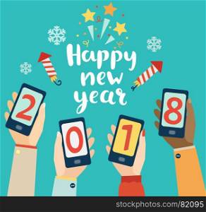 Happy New Year mobile design.. Happy new year lettering with mobiles showing 2018 in different hands. Concept for mobile apps. Vector illustration.