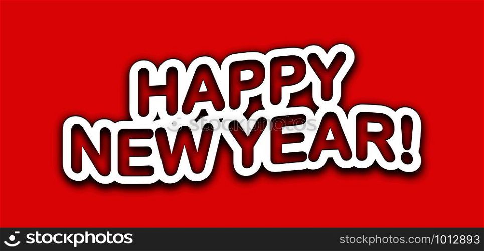 HAPPY NEW YEAR!. Volumetric white inscription on a red background. New year greeting.