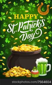 Happy Patricks day, Irish holiday celebration traditional symbols. Vector leprechaun gold coins pot and golden horseshoe, cake and green shamrock clover background. Patricks day shamrock clover, golden coins and ale