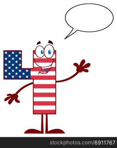 Happy Patriotic Number Four In American Flag Cartoon Mascot Character Waving For Greeting. Illustration Isolated On White Background With Speech Bubble