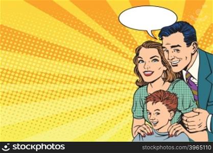 Happy retro family on the poster pop art retro style. mom, dad and son on the advertising poster