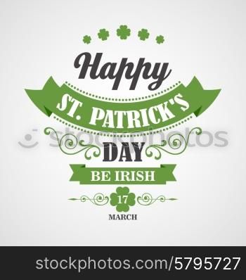 Happy Saint Patrick&amp;#39;s Day Lettering Card. Typographic With Ornaments, Ribbon and Clover