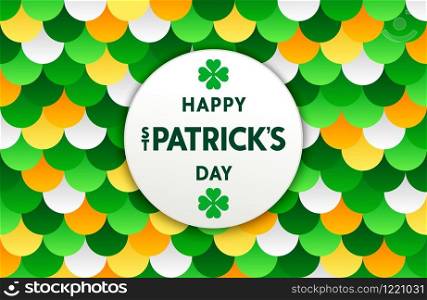 Happy Saint Patrick&rsquo;s Day. Festive vivid background with bright pattern from colorful circles. Colors of the Irish flag. Trendy vector design. . Happy Saint Patrick&rsquo;s Day. Festive vivid background with semiflat pattern from colorful gradient circles. Trendy vector design.