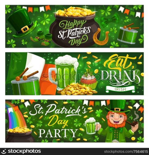 Happy Saint Patricks day banners. Vector Ireland flag, Patricks day leprechaun with gold coins pot, shamrock clover leaf and beer pint mugEat, drink and be Irish holiday quote. St Patricks day, vector banners