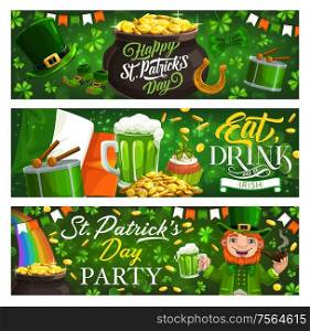 Happy Saint Patricks day banners. Vector Ireland flag, Patricks day leprechaun with gold coins pot, shamrock clover leaf and beer pint mugEat, drink and be Irish holiday quote. St Patricks day, vector banners