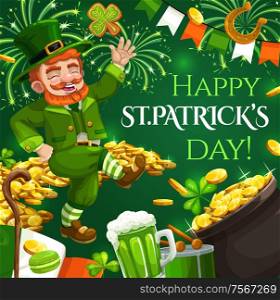 Happy Saint Patricks day, Ireland holiday celebration. Vector flags, shamrock clover leaf and dancing leprechaun with gold coins pot. Irish Patricks day party fireworks and ale beer mug. Patricks day, leprechaun and gold coins, fireworks