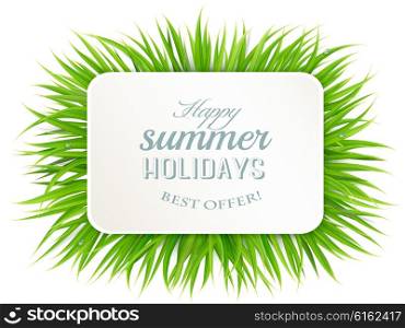 Happy summer holidays banner with grass. Vector.