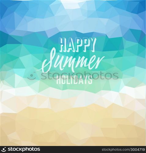 Happy summer holidays. Poster on tropical beach background. Vector eps10.