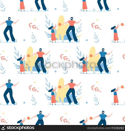 Happy Summertime Seamless Pattern. Outdoors Activities Texture. Father and Daughter. Girl Playing Ball. Man Walking. Active Summer. Vector Flat Illustration. Rest and Recreation on Nature Cartoon. Seamless Pattern with Happy Father and Daughter