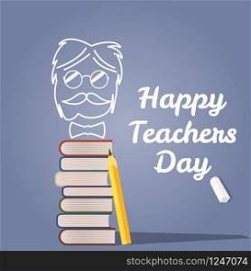 Happy Teacher Day vector. Illustration with books and glasses, chalk, board. Happy Teacher Day vector. Illustration with books and glasses, chalk, board, isolated