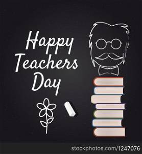 Happy Teacher Day vector. Illustration with books and glasses, chalk, board. Happy Teacher Day vector. Illustration with books and glasses, chalk, board, isolated