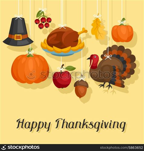 Happy Thanksgiving Day card design with holiday objects. Happy Thanksgiving Day card design with holiday objects.