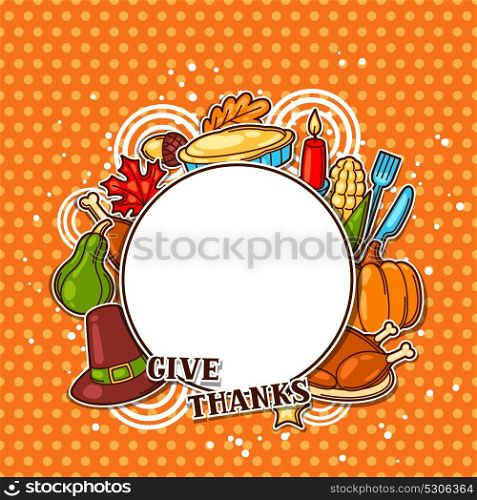 Happy Thanksgiving Day frame with holiday objects. Happy Thanksgiving Day frame with holiday objects.
