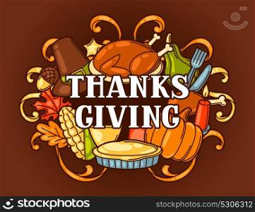 Happy Thanksgiving Day invitation with holiday objects. Happy Thanksgiving Day invitation with holiday objects.
