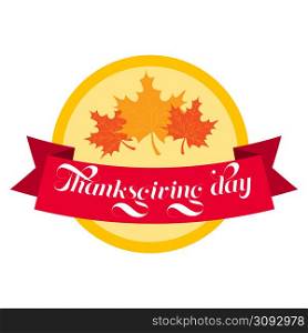 Happy Thanksgiving Day on a white background. Happy Thanksgiving Day